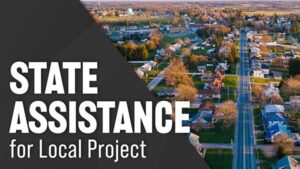 A graphic that says, “State Assistance for Local Projects